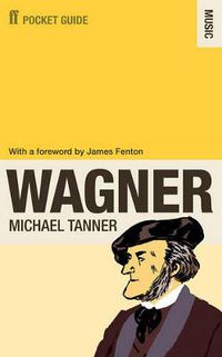 Cover image for The Faber Pocket Guide to Wagner