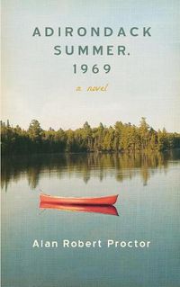 Cover image for Adirondack Summer, 1969