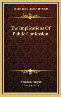 Cover image for The Implications of Public Confession