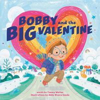 Cover image for Bobby and the Big Valentine