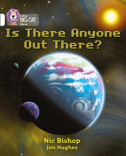 Cover image for Is There Anyone Out There?: Band 10/White