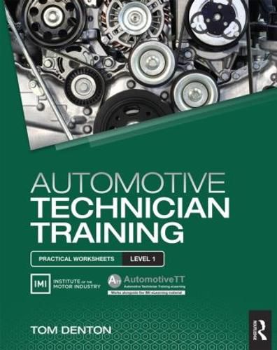 Cover image for Automotive Technician Training: Practical Worksheets Level 1: Practical Worksheets Level 1