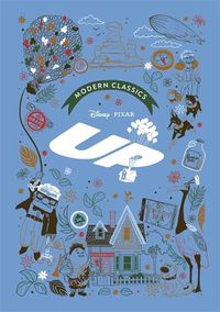 Cover image for Up (Pixar Modern Classics)