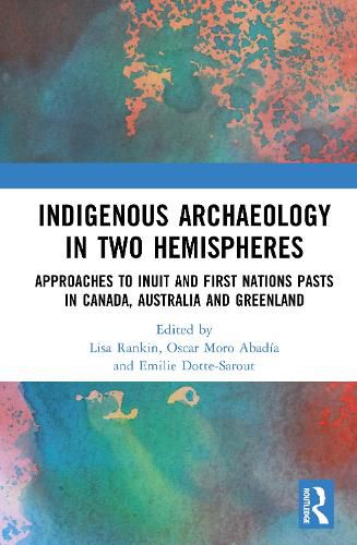 Cover image for Indigenous Archaeology in Two Hemispheres