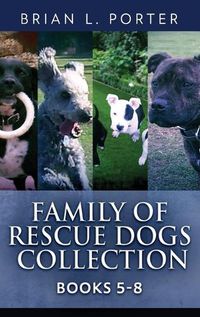 Cover image for Family Of Rescue Dogs Collection - Books 5-8