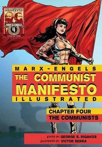 Cover image for Communist Manifesto (Illustrated) - Chapter Four: The Communists