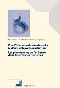 Cover image for Zum Phanomen Des Austauschs in Den Geistwissenschaften/Les Phenomenes de l'Echange Dans Les Sciences Humaines