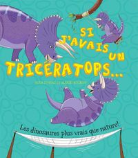 Cover image for Si j'Avais Un Tric?ratops...