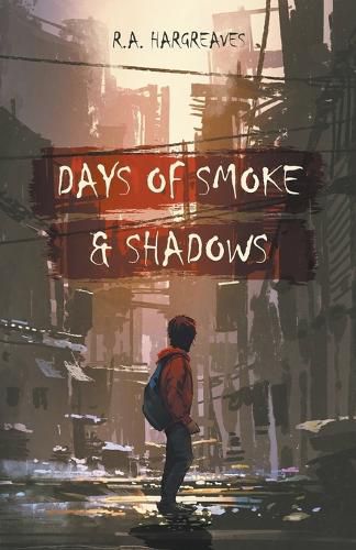 Cover image for Days of Smoke and Shadow