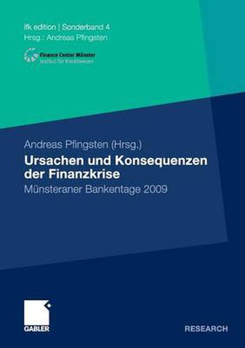 Cover image for Ursachen Und Konsequenzen Der Finanzkrise: Munsteraner Bankentage 2009