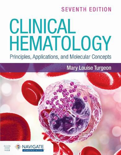 Cover image for Clinical Hematology: Principles, Applications, and Molecular Concepts