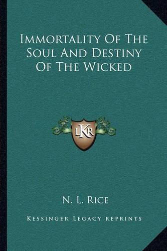 Immortality of the Soul and Destiny of the Wicked