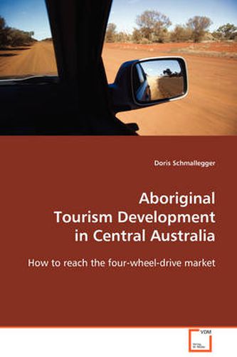 Cover image for Aboriginal Tourism Development in Central Australia