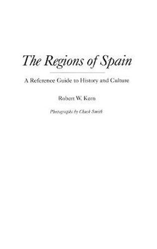 The Regions of Spain: A Reference Guide to History and Culture