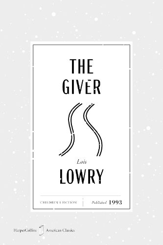 Cover image for The Giver American Classics Edition