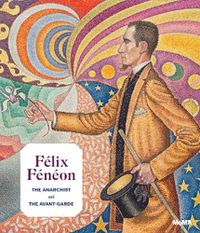 Cover image for Felix Feneon (1861-1944)