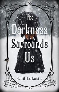 Cover image for The Darkness Surrounds Us