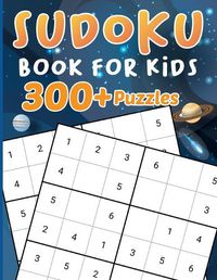 Cover image for Sudoku for Kids 300+ Puzzles