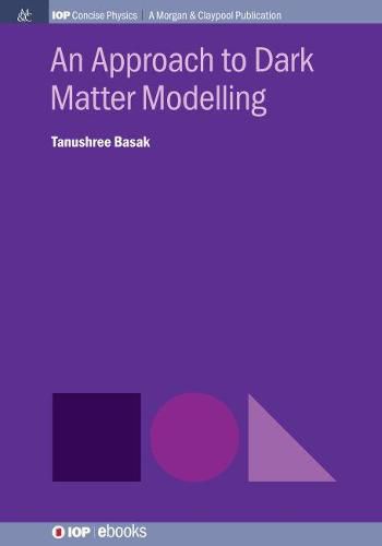 Cover image for An Approach to Dark Matter Modelling