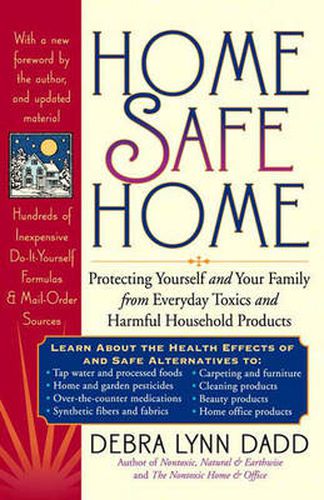 Cover image for Home Safe Home: Toxic Natural and Earthwise