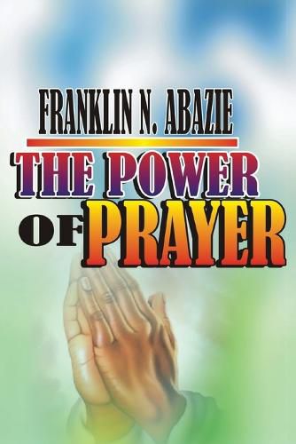 Cover image for The Power of Prayer: Prayer