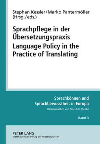 Cover image for Sprachpflege in der Uebersetzungspraxis- Language Policy in the Practice of Translating