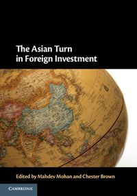 Cover image for The Asian Turn in Foreign Investment