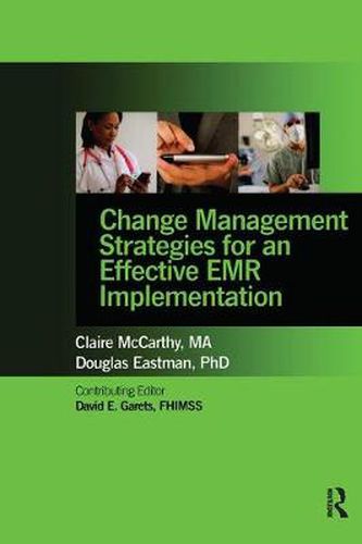 Cover image for Change Management Strategies for an Effective EMR Implementation
