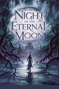 Cover image for The Night of the Eternal Moon