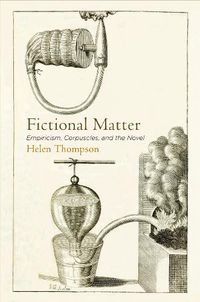 Cover image for Fictional Matter: Empiricism, Corpuscles, and the Novel