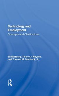 Cover image for Technology And Employment: Concepts And Clarifications