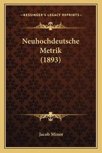 Cover image for Neuhochdeutsche Metrik (1893)