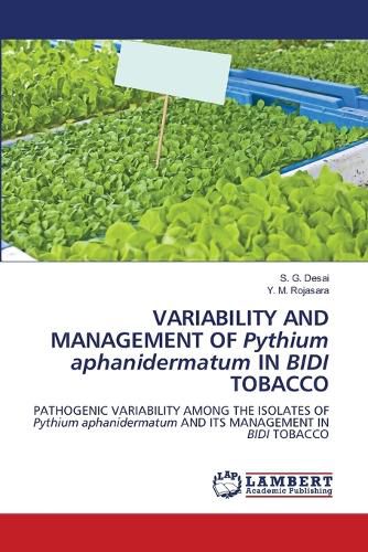 Cover image for VARIABILITY AND MANAGEMENT OF Pythium aphanidermatum IN BIDI TOBACCO