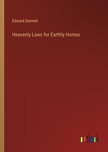 Cover image for Heavenly Laws for Earthly Homes