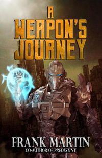 Cover image for A Weapon's Journey