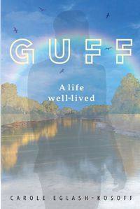 Cover image for Guff - A Life Well-lived