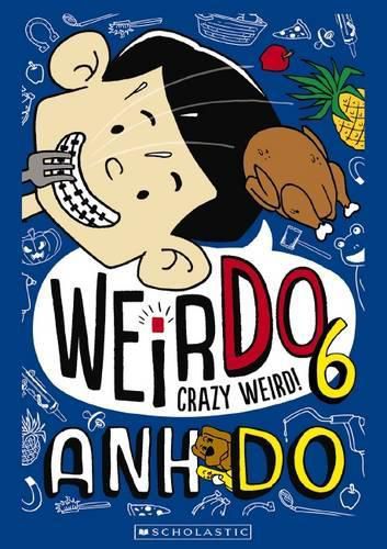 Crazy Weird! (WeirDo Book 6)