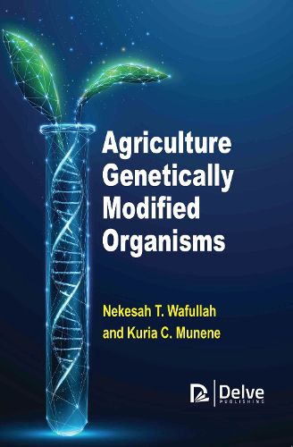 Cover image for Agriculture Genetically Modified Organisms