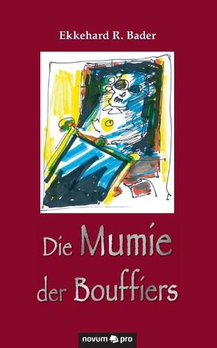 Cover image for Die Mumie der Bouffiers