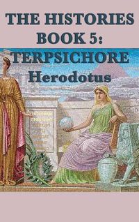 Cover image for The Histories Book 5: Terpsichore