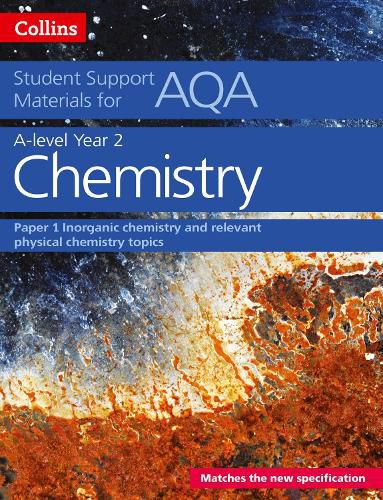 AQA A Level Chemistry Year 2 Paper 1: Inorganic Chemistry and Relevant Physical Chemistry Topics