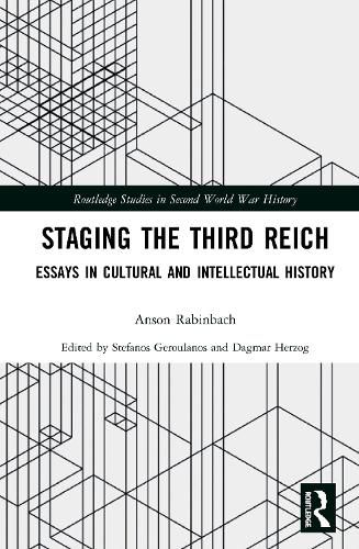 Cover image for Staging the Third Reich: Essays in Cultural and Intellectual History