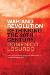 Cover image for War and Revolution: Rethinking the Twentieth Century