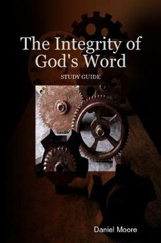 The Integrity of God's Word