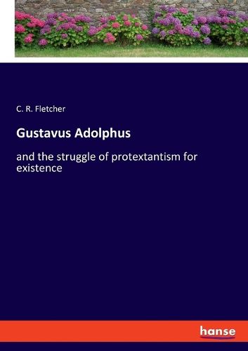 Cover image for Gustavus Adolphus