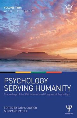 Cover image for Psychology Serving Humanity: Proceedings of the 30th International Congress of Psychology: Volume 2: Western Psychology