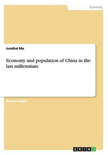 Cover image for Economy and population of China in the last millennium