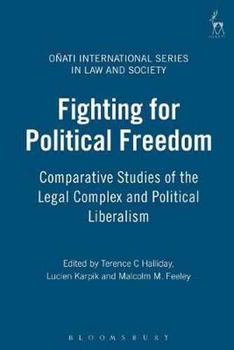Cover image for Fighting for Political Freedom: Comparative Studies of the Legal Complex and Political Liberalism
