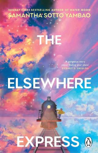 The Elsewhere Express, Samantha Sotto Yambao (9781804993316) — Readings ...