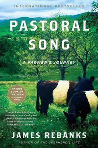Cover image for Pastoral Song: A Farmer's Journey